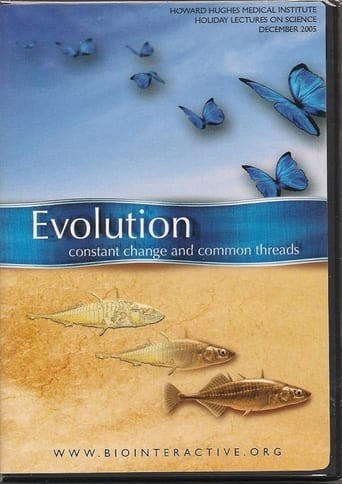 Evolution: Constant Change and Common Threads