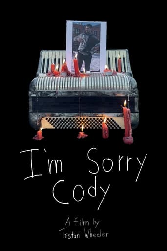 I'm Sorry Cody