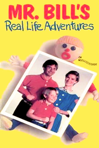 Mr. Bill's Real Life Adventures