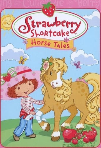 Strawberry Shortcake: Horse Tales