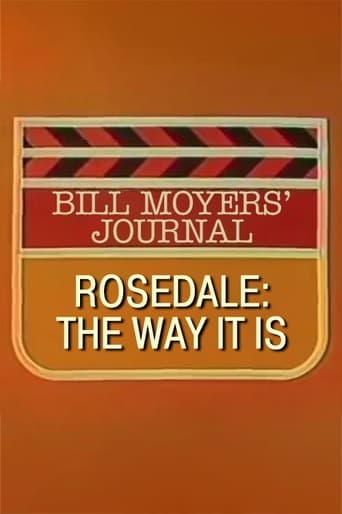Rosedale: The Way It Is
