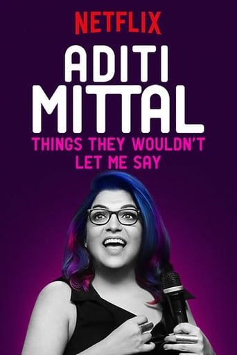 Watch Aditi Mittal: Things They Wouldn't Let Me Say