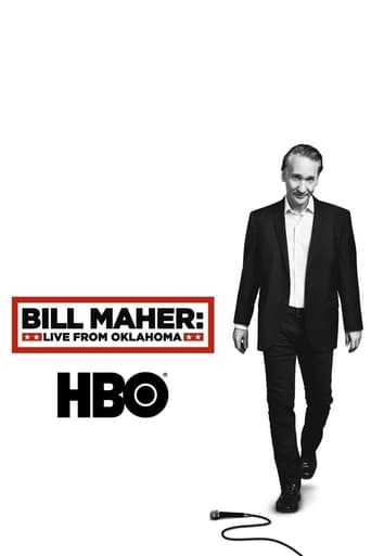 Watch Bill Maher: Live From Oklahoma
