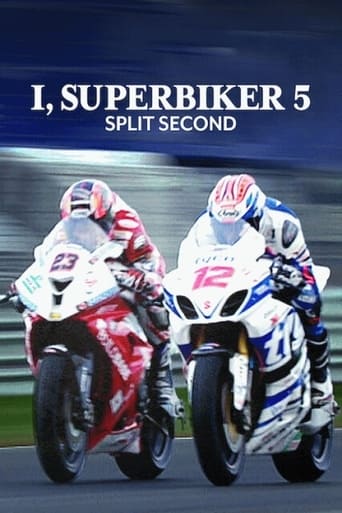 Watch I, Superbiker 5: Split Second