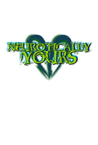 Watch Neurotically Yours