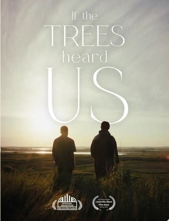 If the Trees Heard Us