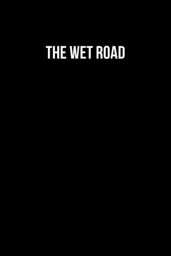 Watch The Wet Road