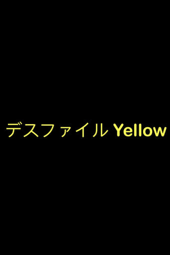 Death File: Yellow