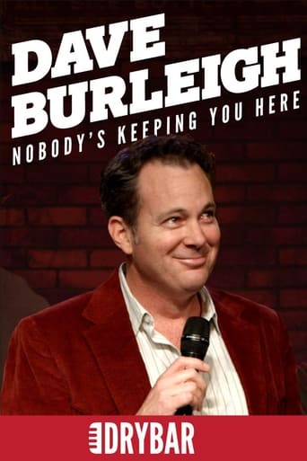 Dave Burleigh: Nobody's Keeping You Here