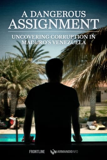 A Dangerous Assignment: Uncovering Corruption in Maduro’s Venezuela