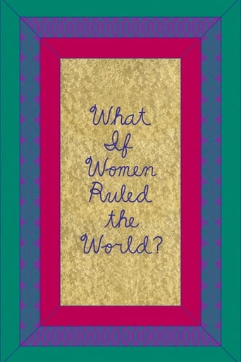 What If Women Ruled The World?