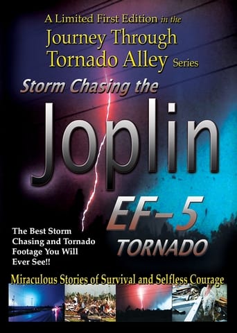 Journey Through Tornado Alley: Storm Chasing The Joplin EF-5 Tornado