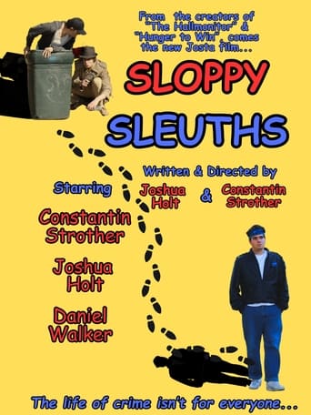 Sloppy Sleuths