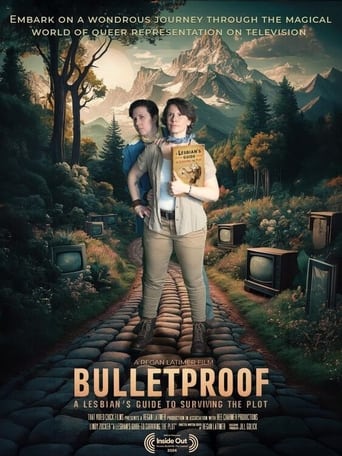 Bulletproof: A Lesbian's Guide to Surviving the Plot