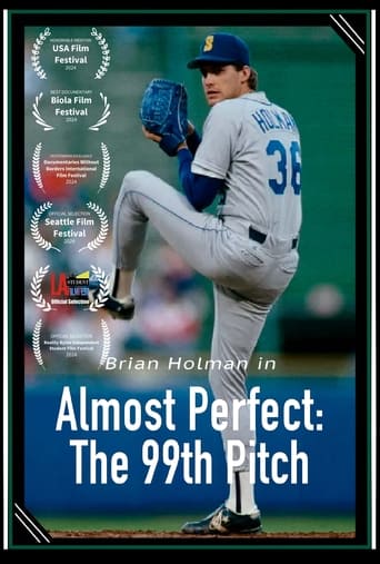 Almost Perfect: The 99th Pitch