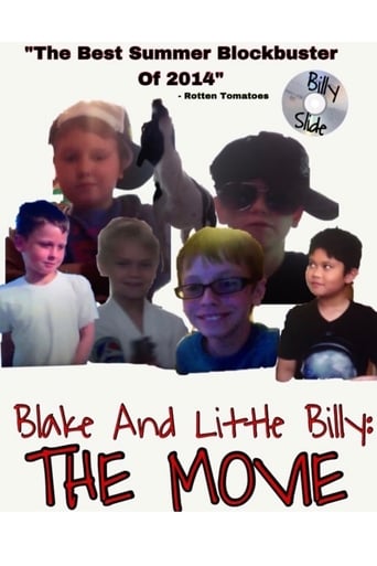 Blake and Little Billy: The Movie