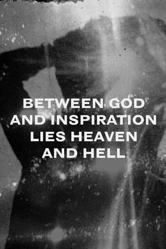 Between God and Inspiration Lie Heaven and Hell