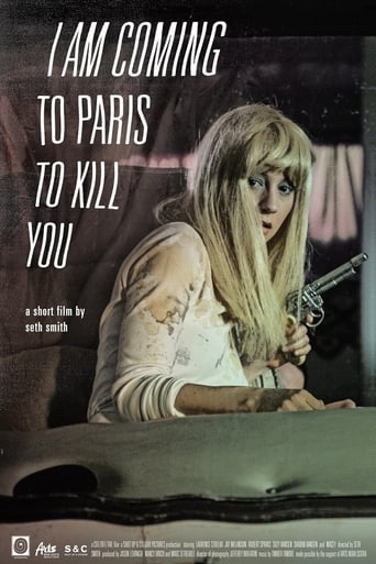 Watch I Am Coming To Paris To Kill You
