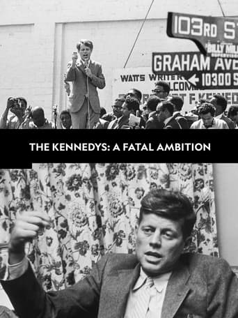 The Kennedys: A Fatal Ambition