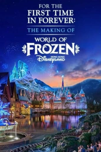 For the First Time in Forever: The Making of World of Frozen