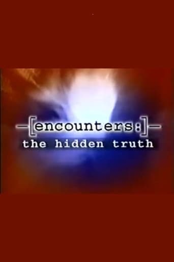 Encounters: The Hidden Truth