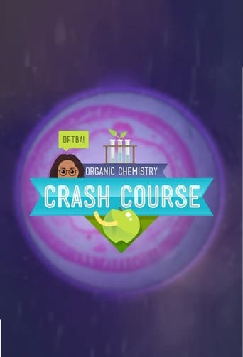 Watch Crash Course Organic Chemistry