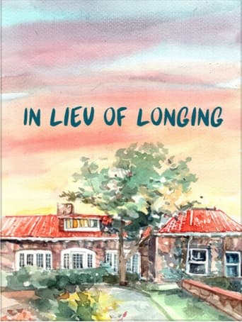 In Lieu of Longing