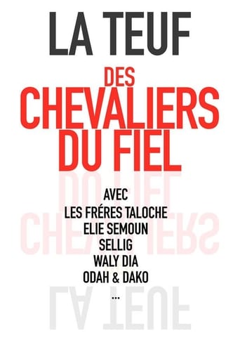La Teuf Des Chevaliers Du Fiel 2019