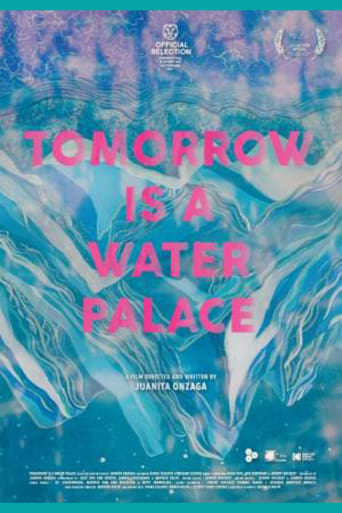 Tomorrow Is a Water Palace