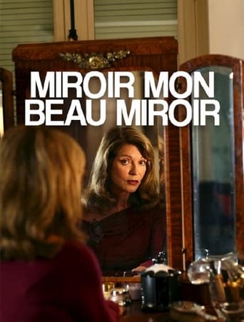 Miroir, mon beau miroir