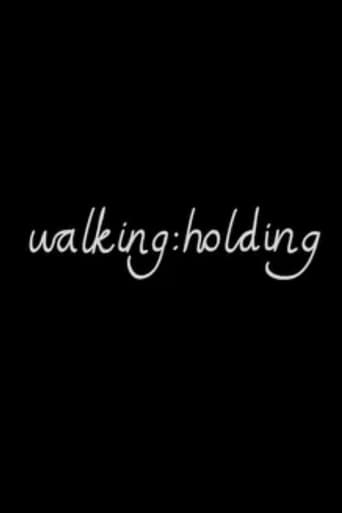 Walking:Holding