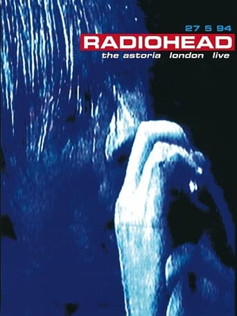 Radiohead: Live at the Astoria
