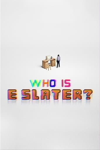 who is e slater?
