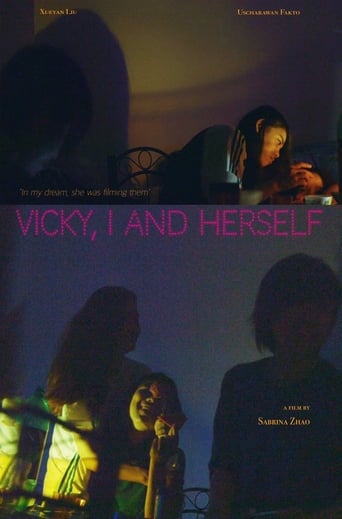 Vicky, I and Herself