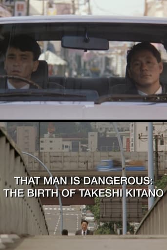 That Man Is Dangerous: The Birth of Takeshi Kitano