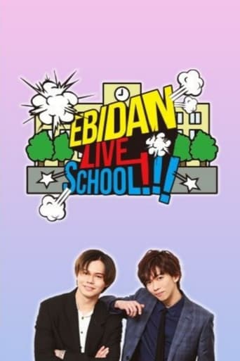 EBiDAN LIVE SCHOOL!!!