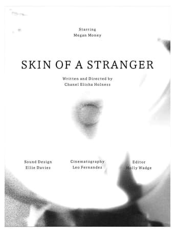 Skin of A Stranger