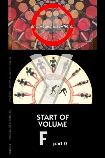 The First Movie on the Internet: Volume F