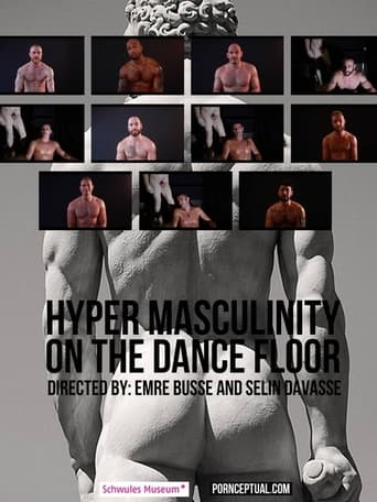 Hyper Masculinity on the Dancefloor