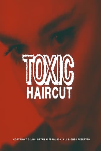 Toxic Haircut