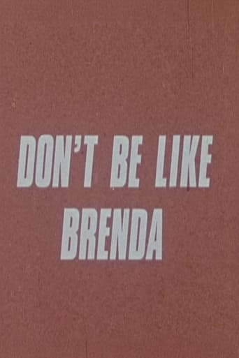 Don't Be Like Brenda