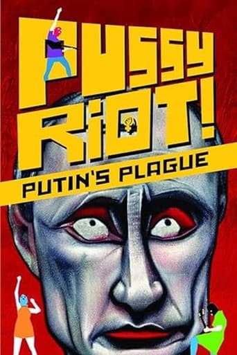 Pussy Riot: Putin's Plague