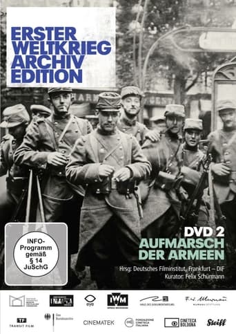 Erster Weltkrieg Archiv Edition: Aufmarsch der Armeen