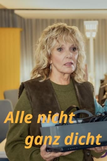 Alle nicht ganz dicht