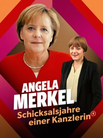 Angela Merkel ‧ Schicksalsjahre einer Kanzlerin