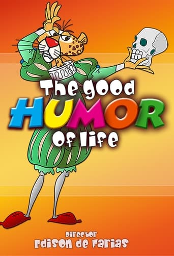 THE GOOD HUMOR OF LIFE