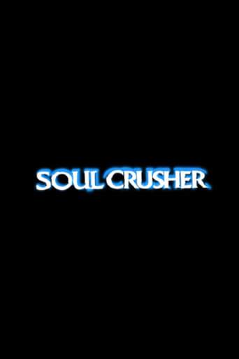 Watch Soul Crusher