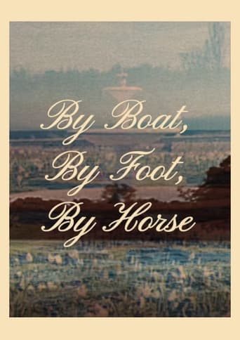 By Boat, By Foot, By Horse