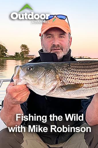 Fishing the Wild with Mike Robinson