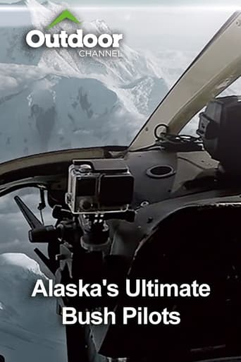 Alaska's Ultimate Bush Pilots